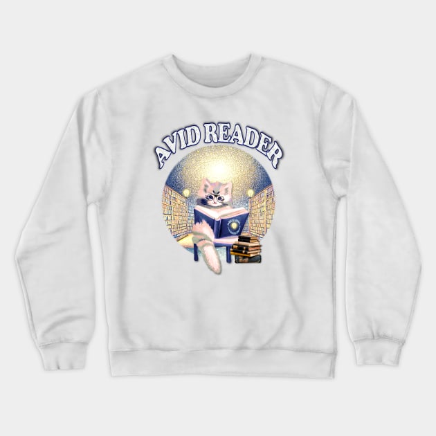 Avid Reader Crewneck Sweatshirt by KC Morcom aka KCM Gems n Bling aka KCM Inspirations